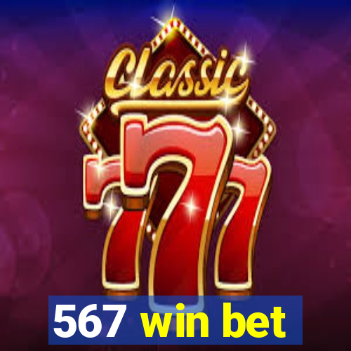 567 win bet